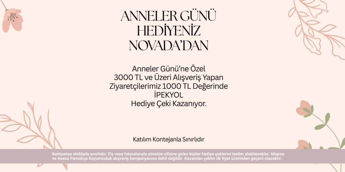 ANNELER GÜNÜ HEDİYENİZ NOVADA’DAN!