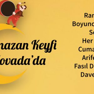 RAMAZAN KEYFİ NOVADA’DA