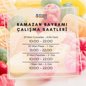 RAMAZAN BAYRAMI ÇALIŞMA SAATLERİ