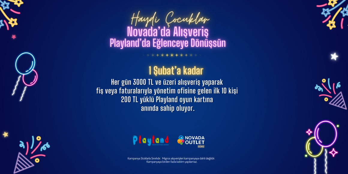 HAYDİ ÇOCUKLAR NOVADA’DA ALIŞVERİŞ PLAYLAND’DA EĞLENCEYE DÖNÜŞSÜN 🎈