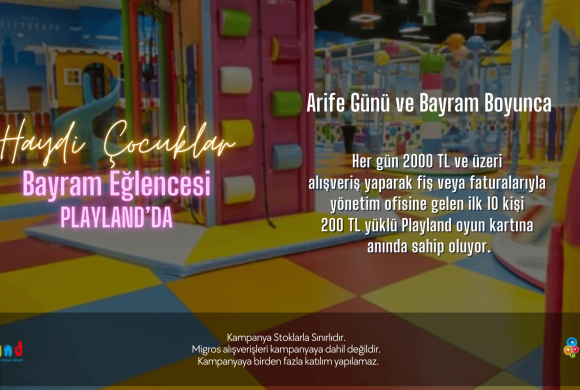 HAYDİ ÇOCUKLAR BAYRAM EĞLENCESİ PLAYLAND’DA🎈
