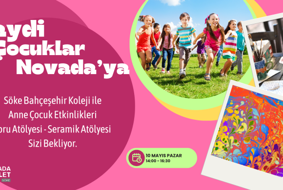 Haydi çocuklar, Novada’ya 🎉