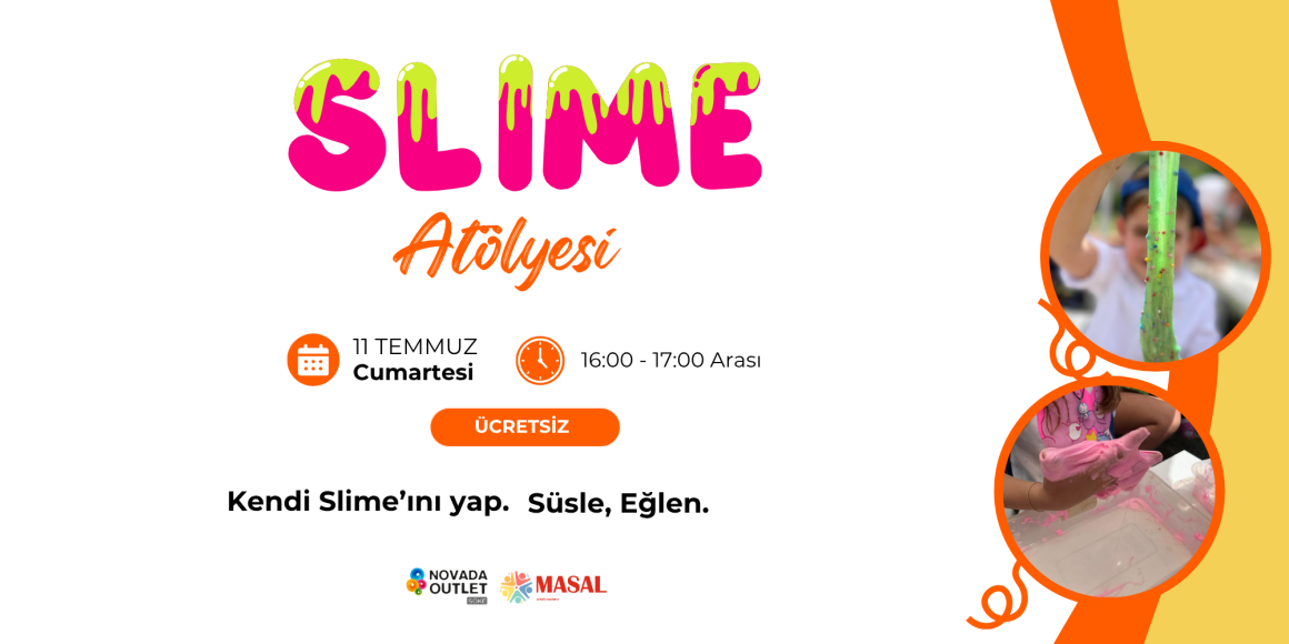 SLİME ATÖLYESİ SLİME ATÖLYESİ